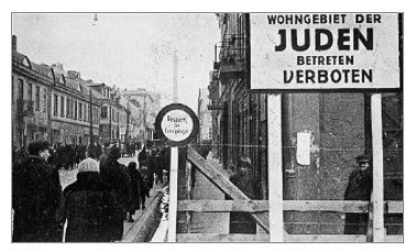 Lodz photo archives pancarte entrée ghetto 1940 1941 